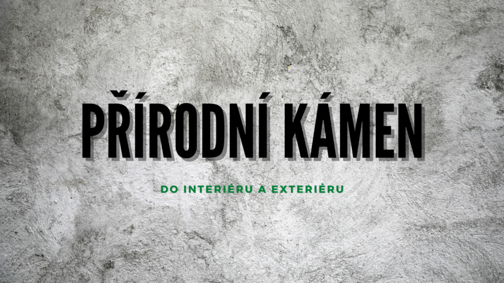 Zakomponujte přírodní kámen do svého interiéru i exteriéru